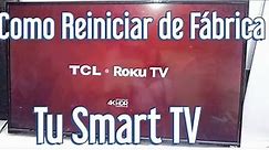 Como REINICIAR de Fábrica tu Smart TV. // Como FORMATEAR o Reset a un TCL ROKU