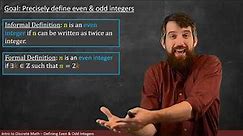 Formal Definitions in Math | Ex: Even & Odd Integers
