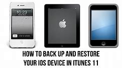 iTunes 11 Tutorial - How To Back Up Your iPhone, iPad, or iPod