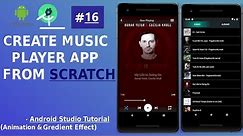 How To Create Music Player - Android Studio Tutorial | Play Audio Files From Services Part - 16