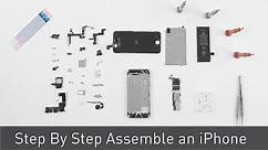 How To Assemble An iPhone Step By Step / 2019 iPhone SE
