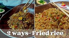 2 WAYS Fried Rice recipe | Warzyw Smażony Ryż & Smażony Ryż z Jajkiem | Indo- Chinese fried Rice |