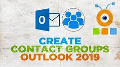 How to Create Contact Groups in Outlook 2019