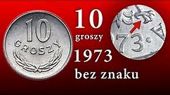 10 groszy 1973 bez znaku mennicy - fakty i mity o najrzadszej i najdroższej monecie obiegowej PRL