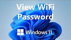 How To See Your Wifi Password In Windows 11