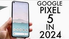 Google Pixel 5 In 2024! (Still Worth Buying?) (Review)