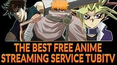 The Best Free Streaming Service To Watch Anime in 2021 TubiTV Review