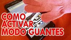 Samsung Galaxy - Activar Modo guantes, Enable Gloves Mode | SIEPONLINE |