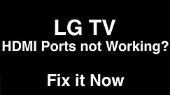 LG TV HDMI Ports Not Working - Fix it Now