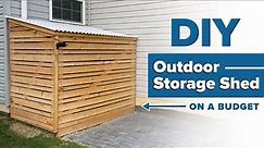 DIY Outdoor Storage Shed || On a Budget