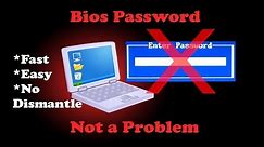 Easiest Way to Remove Bios Password (ACER Laptop)