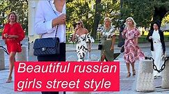 Beautiful RUSSIAN GIRLS, summer STREET STYLE and fashion