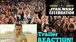 Star Wars: Episode IX - The Rise of Skywalker - Trailer REACTION from SWCC 2019