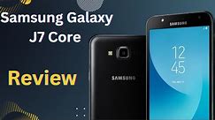 Samsung Galaxy J7 Core | Review In 2023