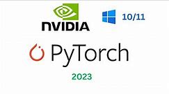 How to setup NVIDIA GPU for PyTorch on Windows 10/11
