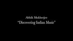 Discovering Indian Music