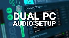 Dual PC Audio Setup: How to Send Audio & Microphone over Ethernet