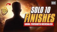 GODL TRYOUT REVEALED!! | SOLO 10 FINISHES IN Upthrust Esports ❤️‍🔥| GodLadmino💛 |