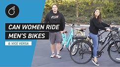 Can Women Ride Men's Bikes | Can Men Ride Women's Bikes