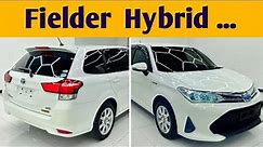 Toyota Corolla Fielder 1500cc Hybrid | 2018 Model | Detailed Review | Walk around | Zain Ul Abideen