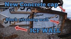 Pouring a concrete cap on a concrete block retaining wall - DIY style