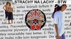 STRACHY NA LACHY - BTW (Mamy tylko siebie) [OFFICIAL VIDEO]
