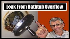 Leak From Bathtub Overflow