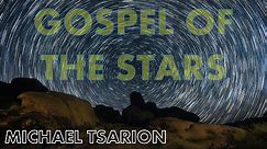 Gospel Of The Stars | Michael Tsarion | Astrotheology