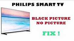 HOW TO FIX PHILIPS SMART TV BLACK SCREEN