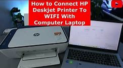How to Connect HP Deskjet Printer To WIFI With Computer Laptop