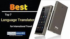 Top 7 Best Language Translator Device