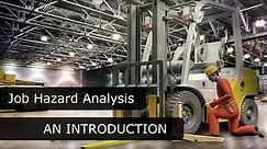 Introduction to the Job Hazard Analysis Course, Hazard Identification, OSHA Rules, Safety Training