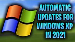 Automatic Updates For Windows XP In 2022