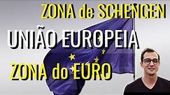 UNIÃO EUROPEIA, ZONA de SCHENGEN & ZONA do EURO | GEOPOLÍTICA