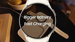 Galaxy Watch6: Bigger battery and fast charging | Samsung