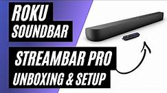 Roku 2.0 Channel Streambar Pro - Unboxing & Setup