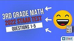 2022 STAAR 3rd Grade Math Test | Questions 1-5