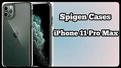 iPhone 11 Pro Max Spigen Cases