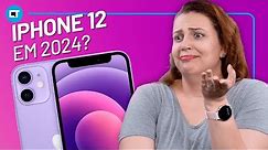 Por que você NÃO DEVERIA comprar o iPhone 12 em 2024