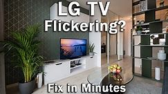 LG TV Flickering: EASY Fix in Minutes
