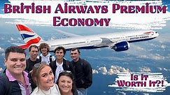 Flying PREMIUM Economy on BRITISH Airways International | Boeing 777 Jet | Is it REALLY Worth it?!