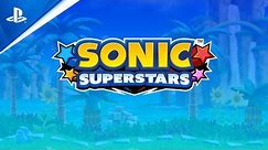 Sonic Superstars - Announce Trailer | PS5 & PS4 Games