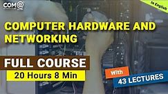 Computer Hardware and Networking Course | Full Course | Beginner to Expert Level | Certification