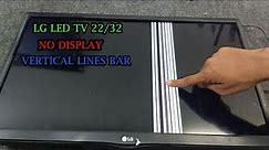 LG LCD LED TV NO DISPLAY & VERTICAL LINES BAR PROBLEM