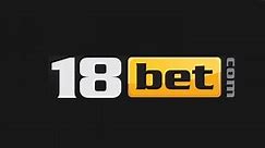 18bet Review & Players Ratings 2024 ᐉ Is it safe?