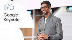Google Keynote (Google I/O'19)