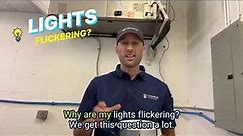 Why are the lights flickering in my home?