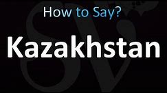 How to Pronounce Kazakhstan (correctly!)
