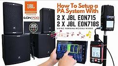 9 | How To Setup a PA System With 2 x JBL EON715 + 2 x JBL EON718S using Yamaha MG10XU Mixer
