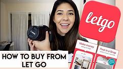 HOW to buy from LET GO APP